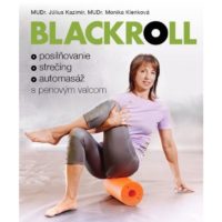 BLACKROLL Posilňovanie, strečing, automasáž s penovým valcom