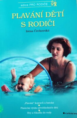 Plavání dětí s rodiči – kniha Irena Čechovská